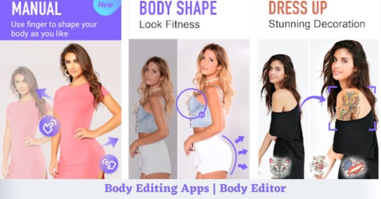 6 Best Free Body Editing App That Will Amaze You Body Editor 8941